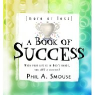 A Book Of Success HB - Phil A Smouse